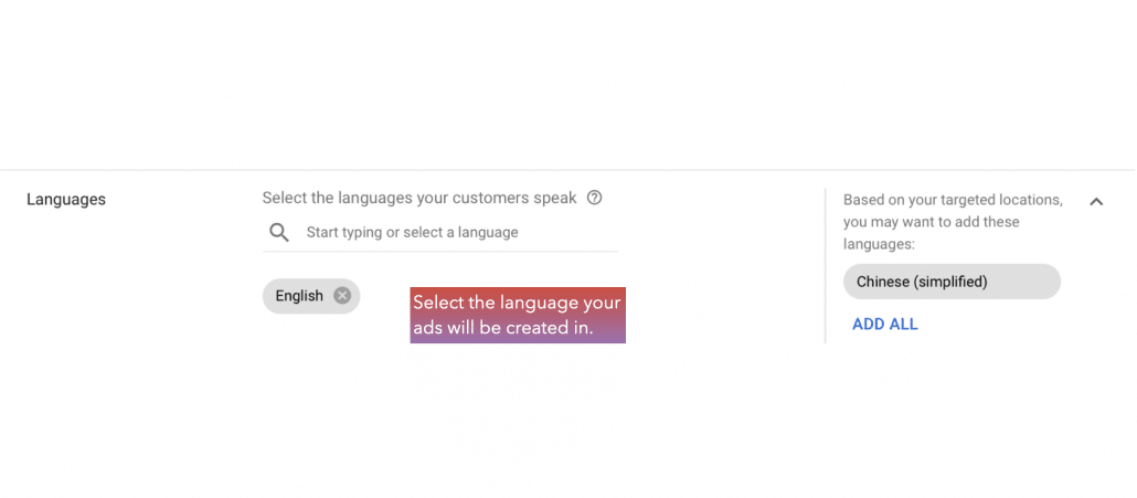 Select the language that your ads will be created in.