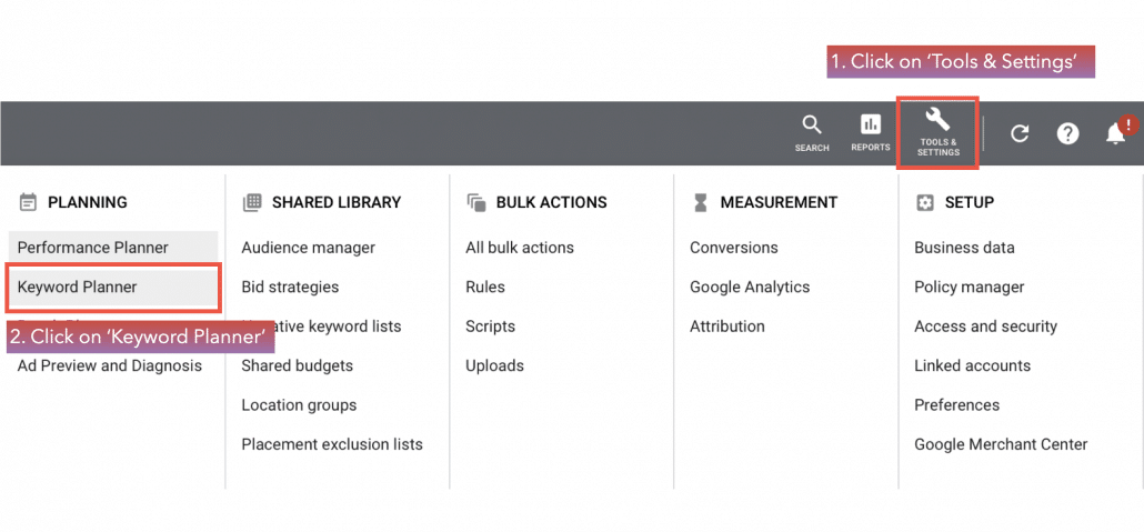 Go to ‘Tools & Settings’ and click on ‘Keyword Planner’.