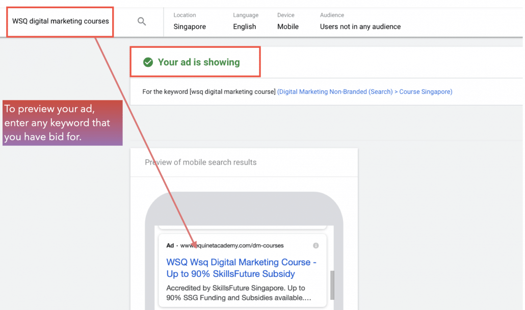 Key in any keyword you have bid for to preview your ad.