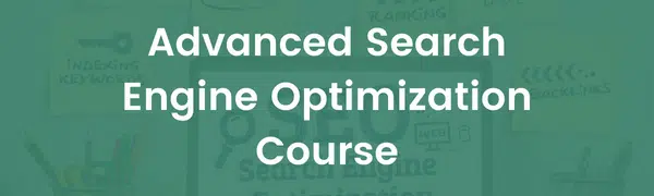 Advanced Search Engine Optimisation Course Cover Image