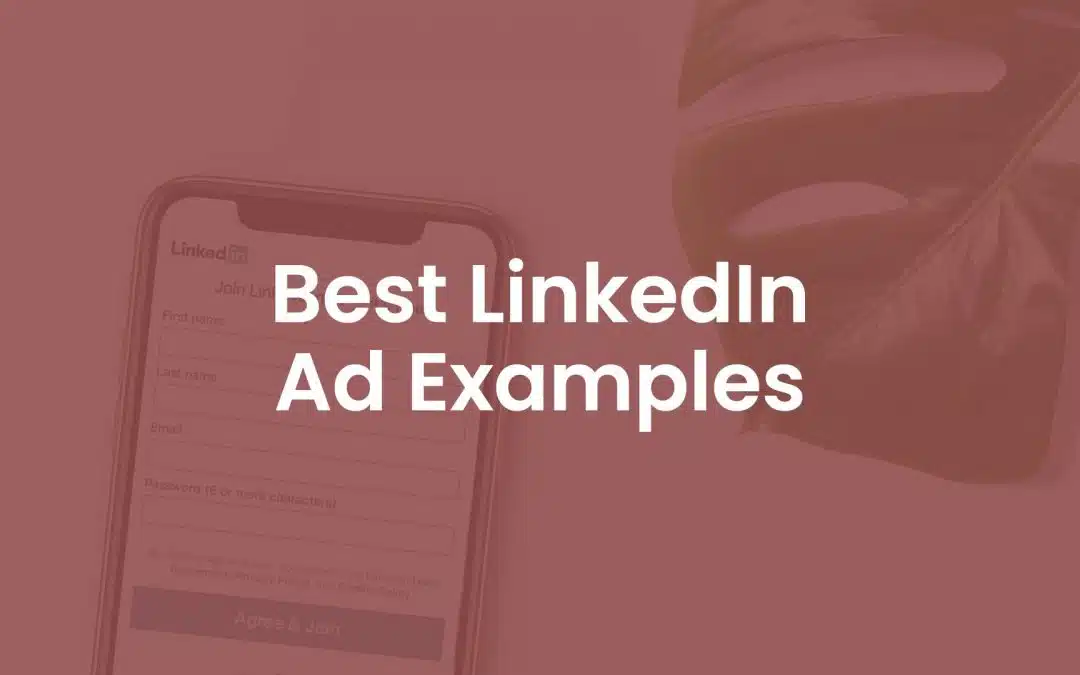 130+ Best LinkedIn Ad Examples