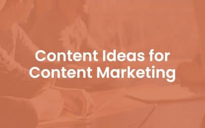 50 Content Ideas for Content Marketing