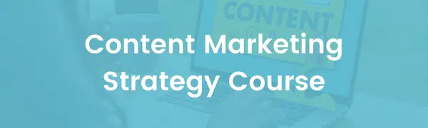 Content Marketing Strategy Course Cover Image