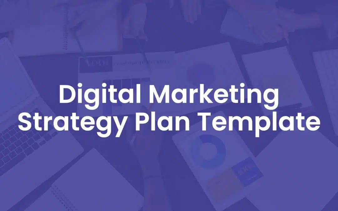Digital Marketing Strategy Plan Template