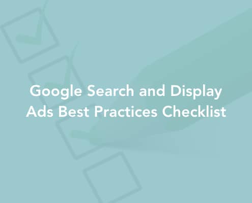 Google Search and Display Ads Best Practices Checklist