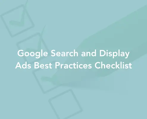 Google Search and Display Ads Best Practices Checklist