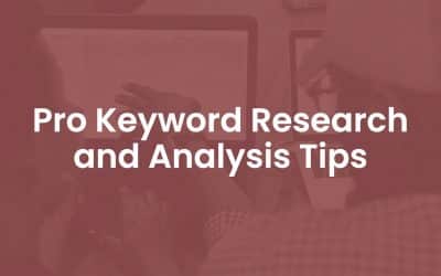 4 Pro Keyword Research and Analysis Tips