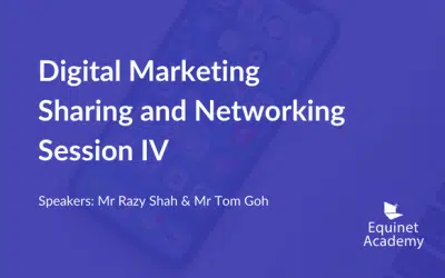 Digital Marketing Sharing and Networking Session IV