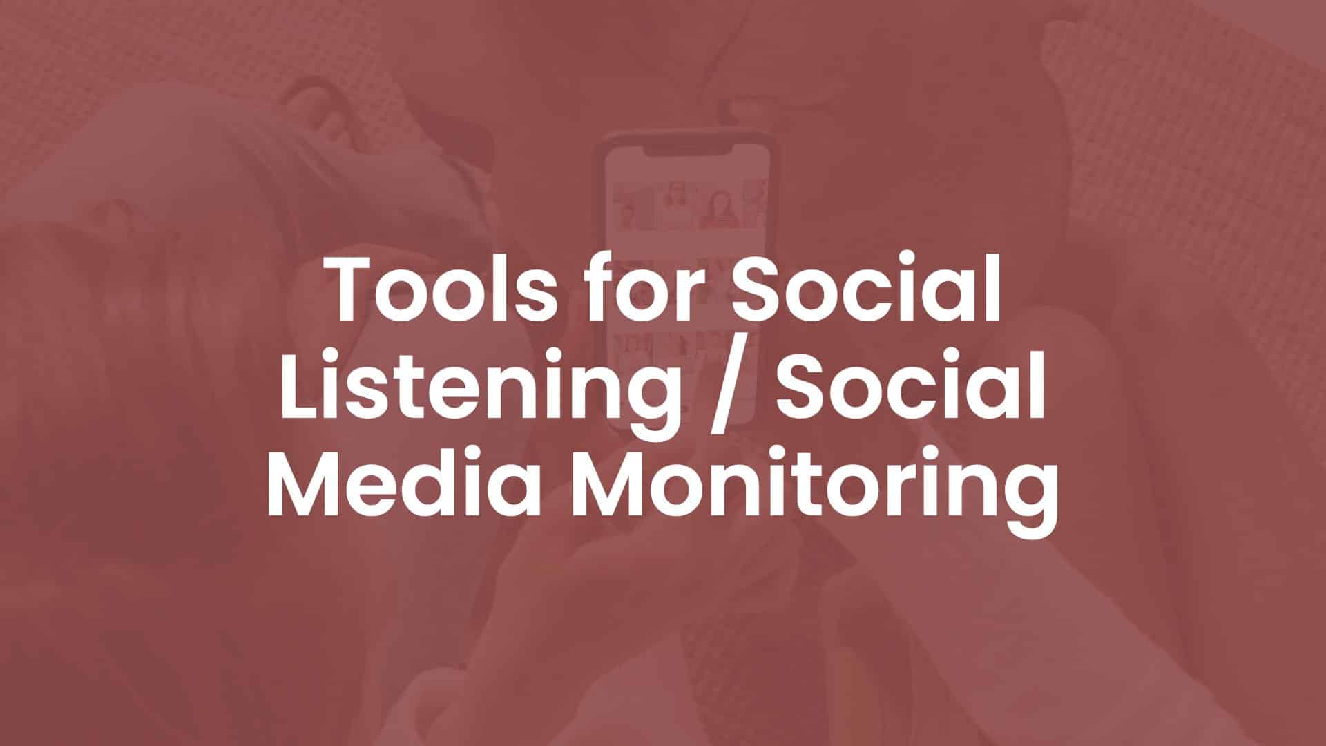 Tools for Social Listening : Social Media Monitoring cover