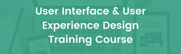 User Interface and User Experience (UI/UX) Design Training Course Cover Image
