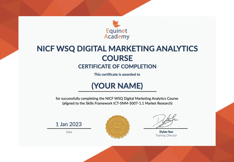 WSQ Digital Marketing Analytics (Google Analytics 4) Course Equinet Academy Certificate
